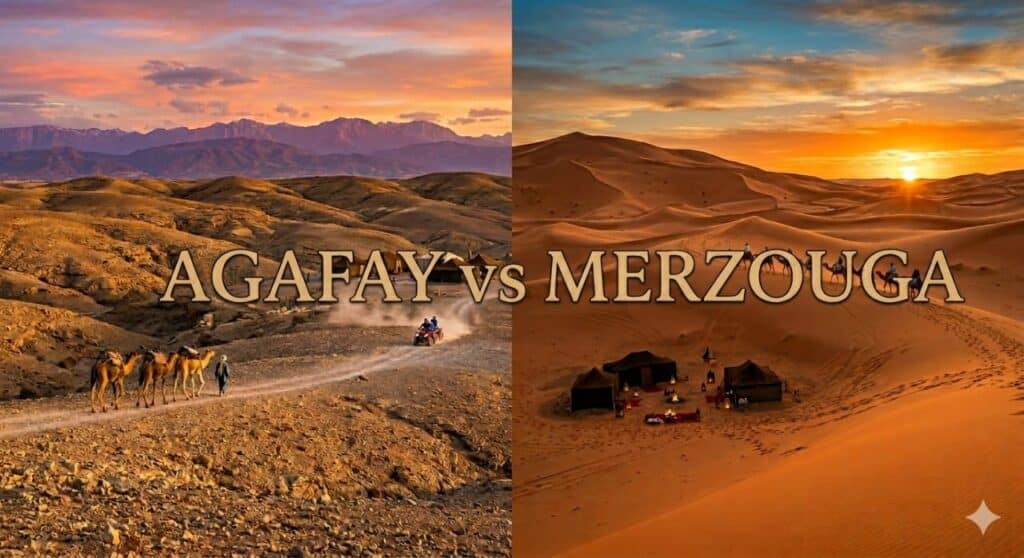 Agafay vs Merzouga